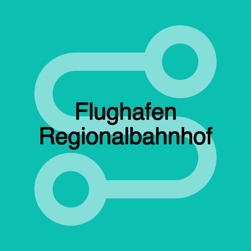 Flughafen Regionalbahnhof