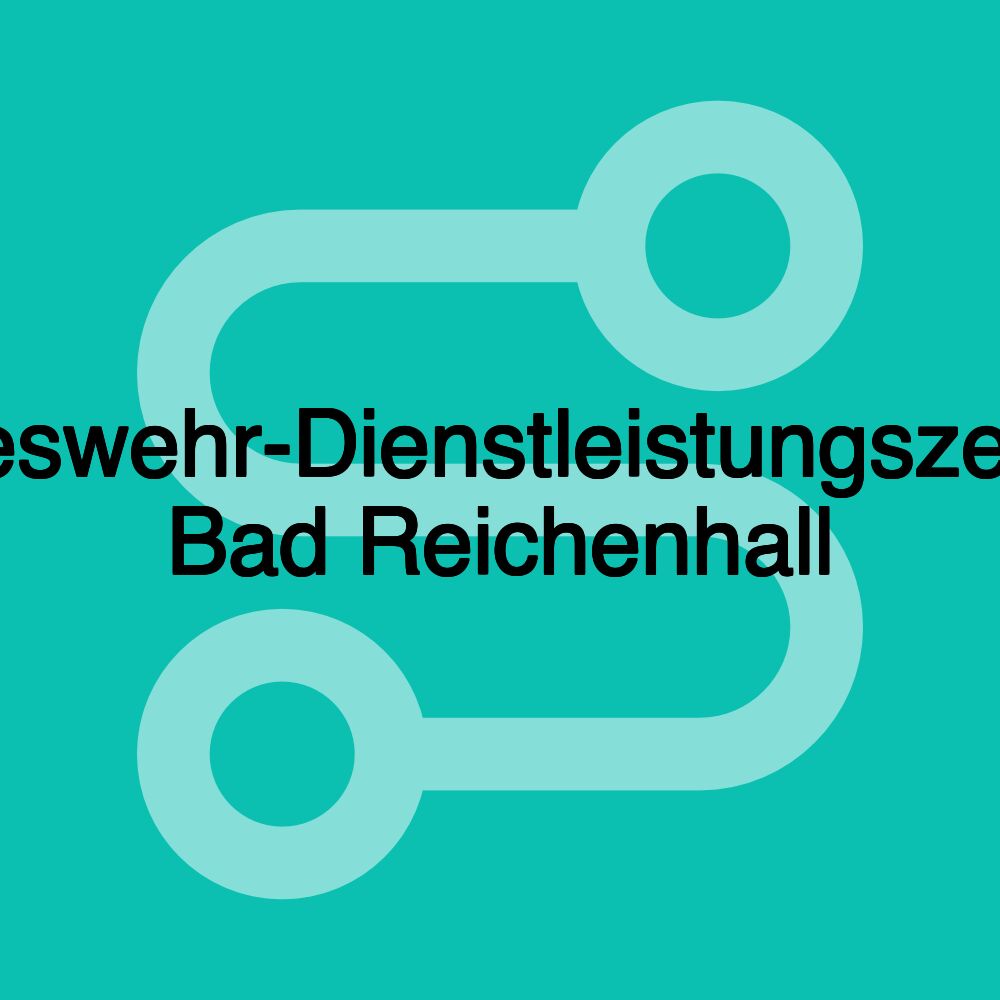 Bundeswehr-Dienstleistungszentrum Bad Reichenhall