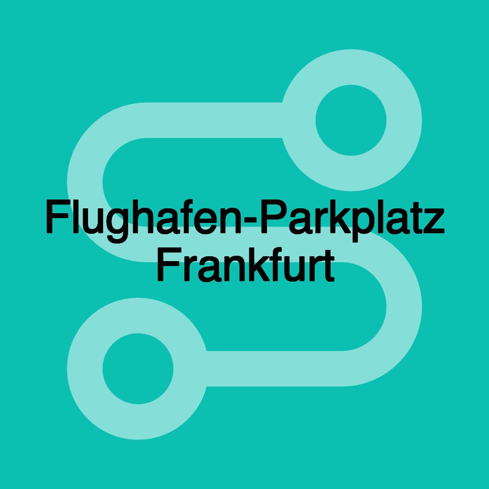 Flughafen-Parkplatz Frankfurt