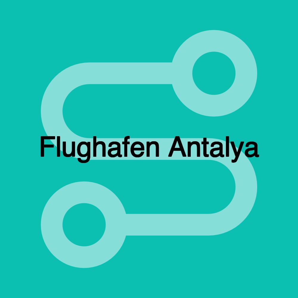 Flughafen Antalya