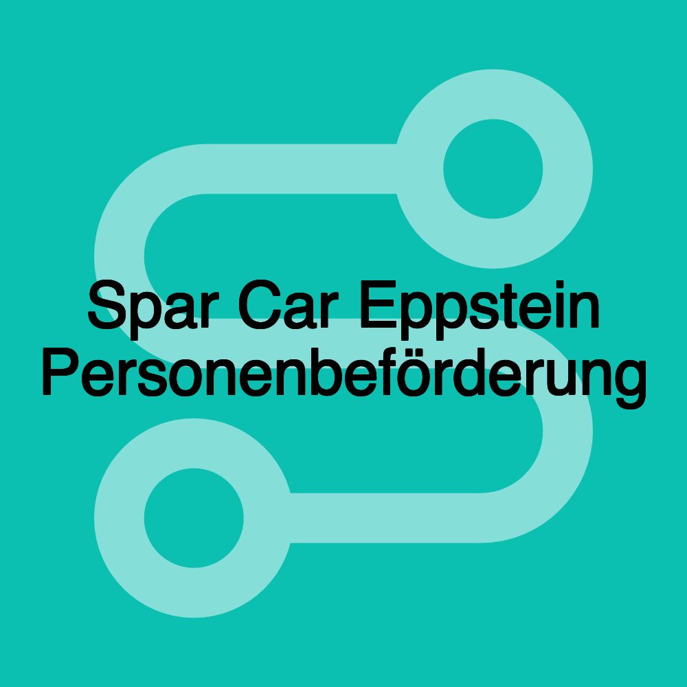 Spar Car Eppstein Personenbeförderung