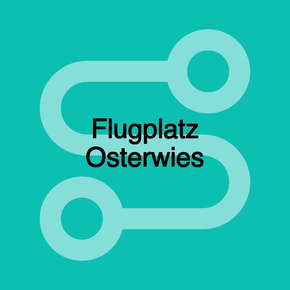 Flugplatz Osterwies