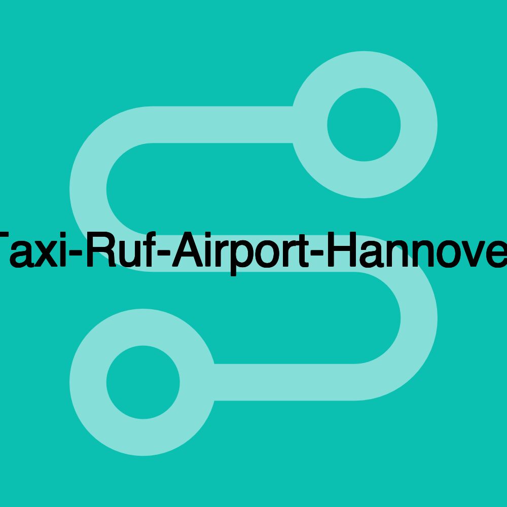 Taxi-Ruf-Airport-Hannover