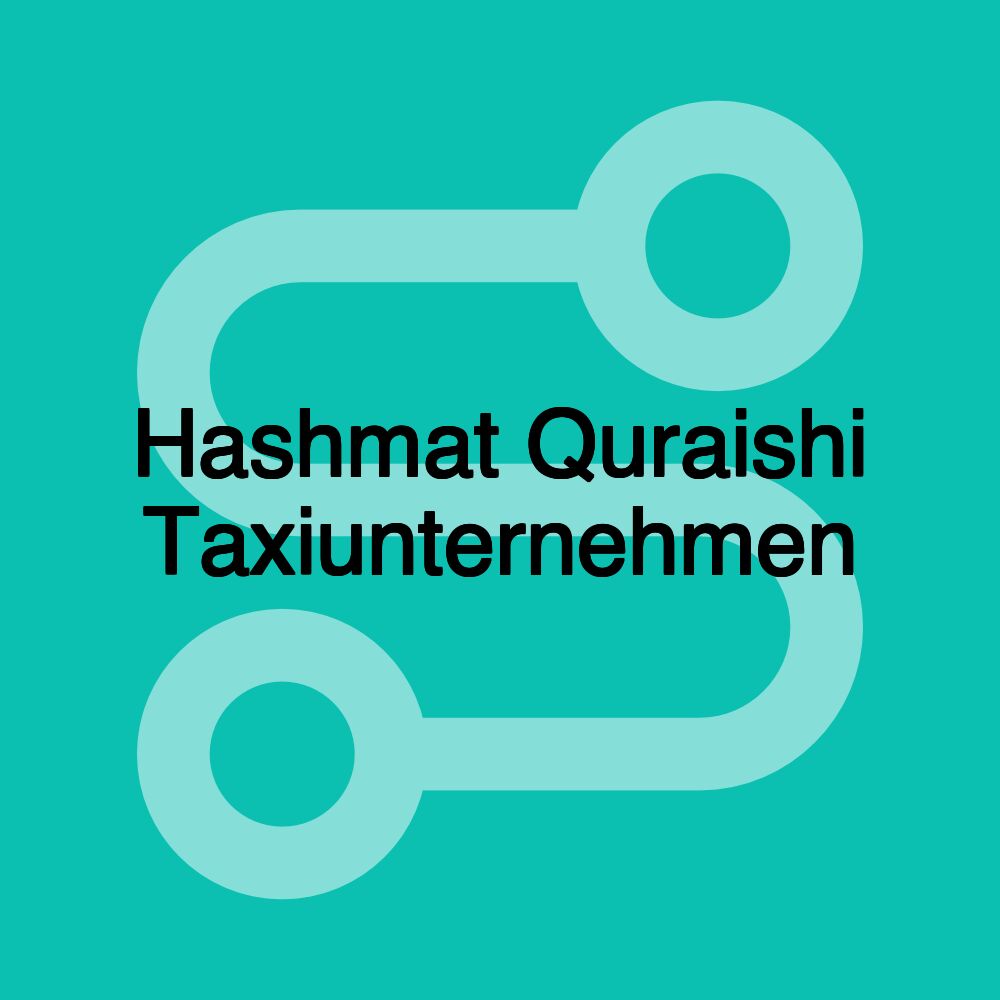 Hashmat Quraishi Taxiunternehmen