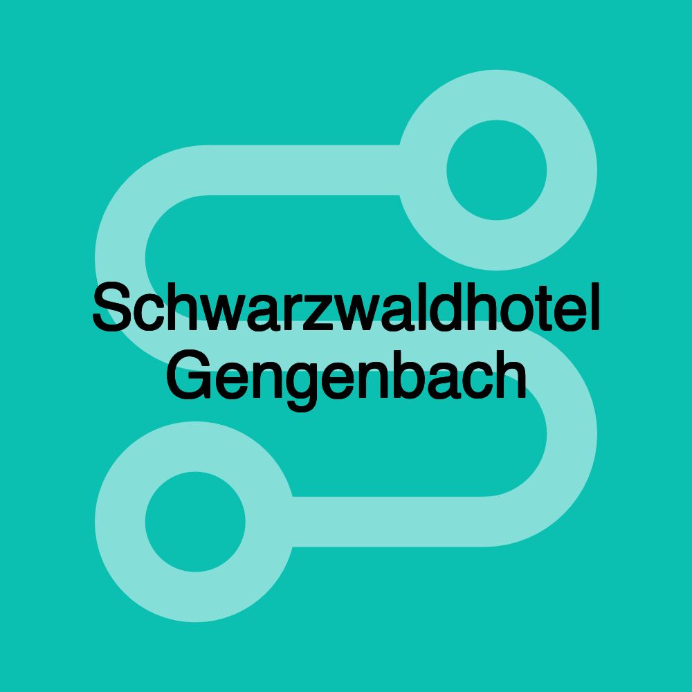 Schwarzwaldhotel Gengenbach