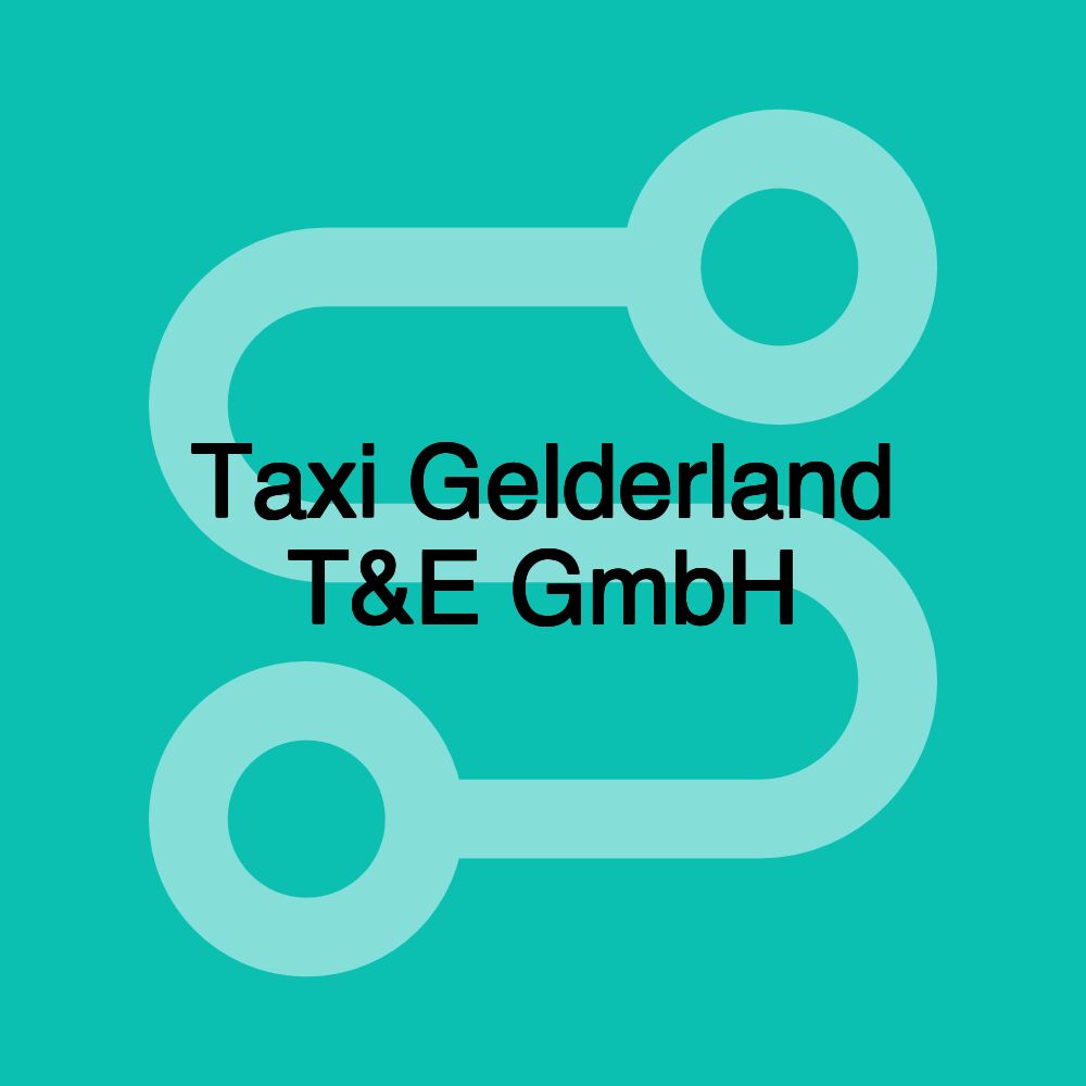 Taxi Gelderland T&E GmbH