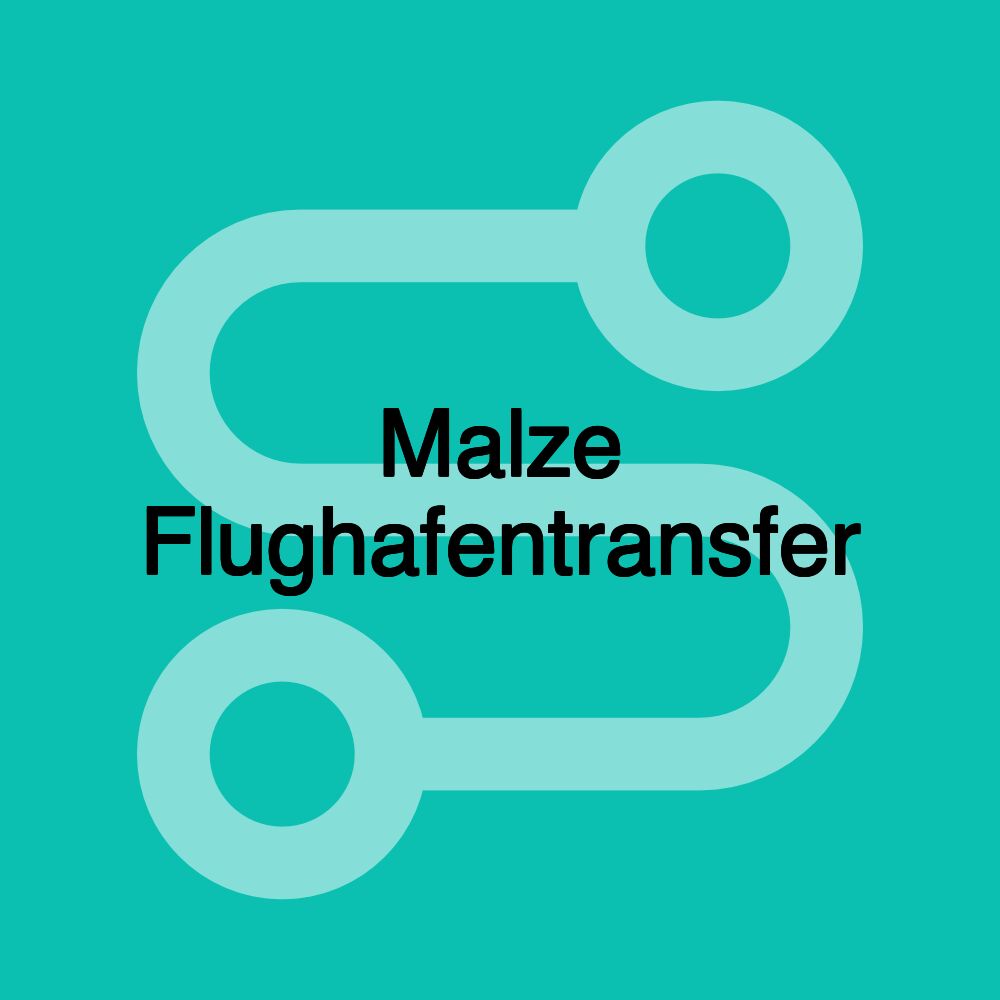 Malze Flughafentransfer