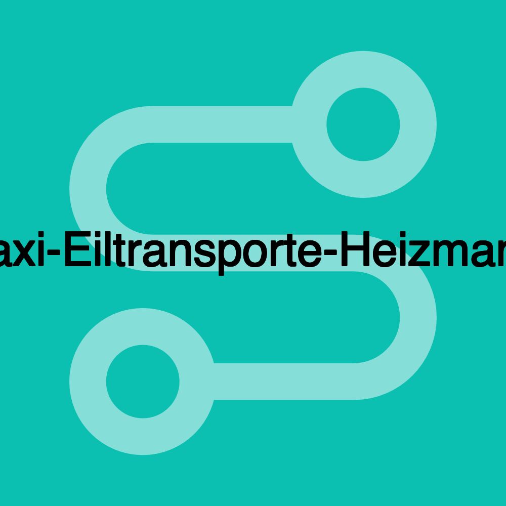 Taxi-Eiltransporte-Heizmann