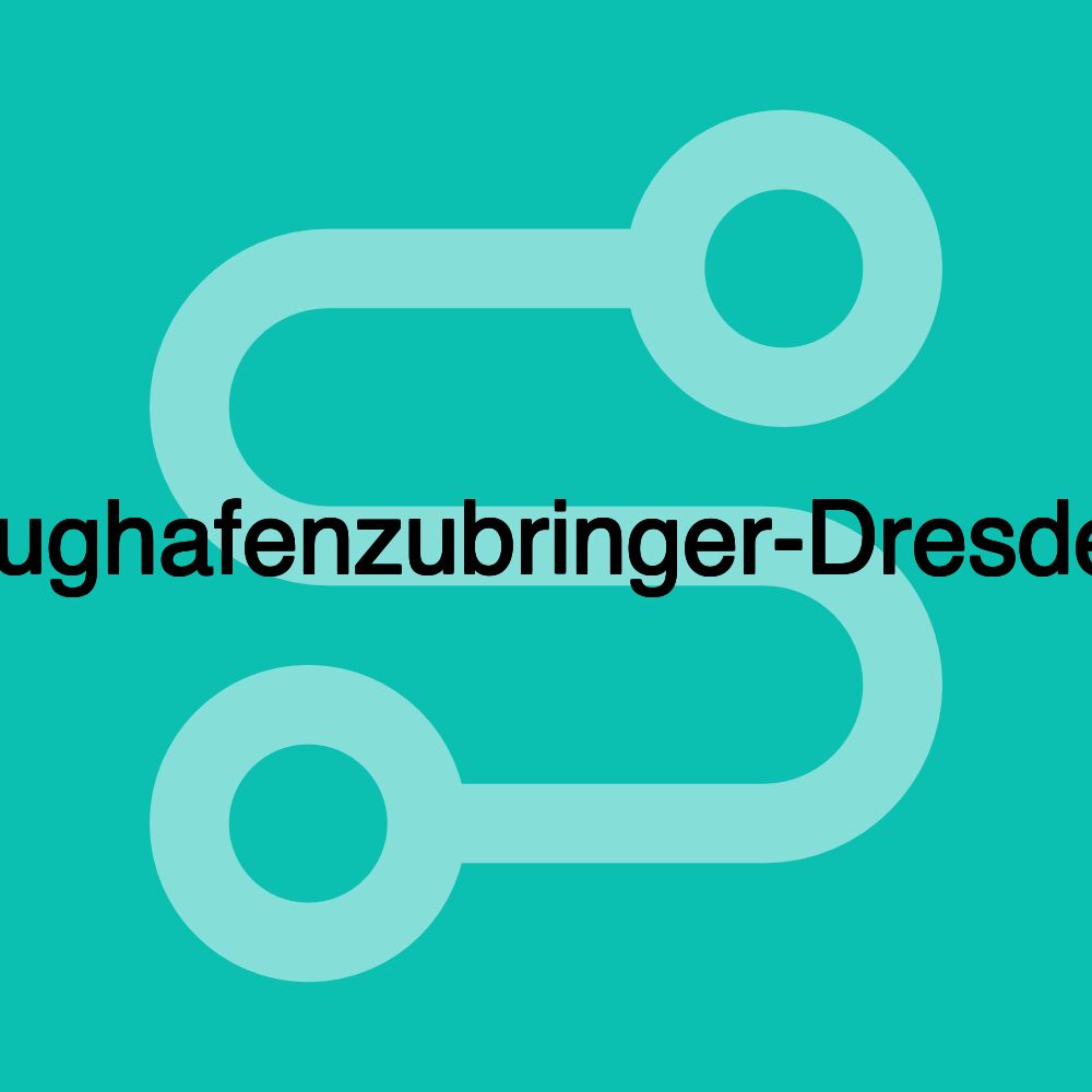 Flughafenzubringer-Dresden