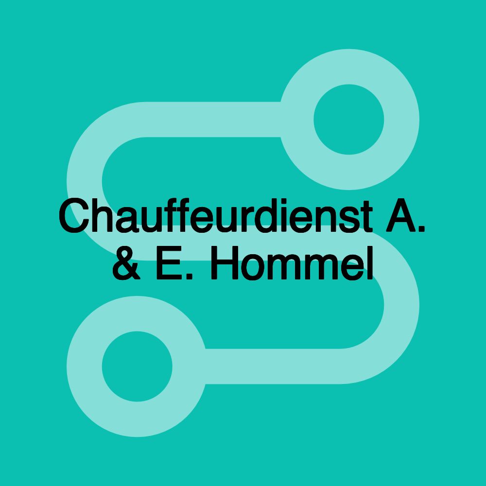 Chauffeurdienst A. & E. Hommel