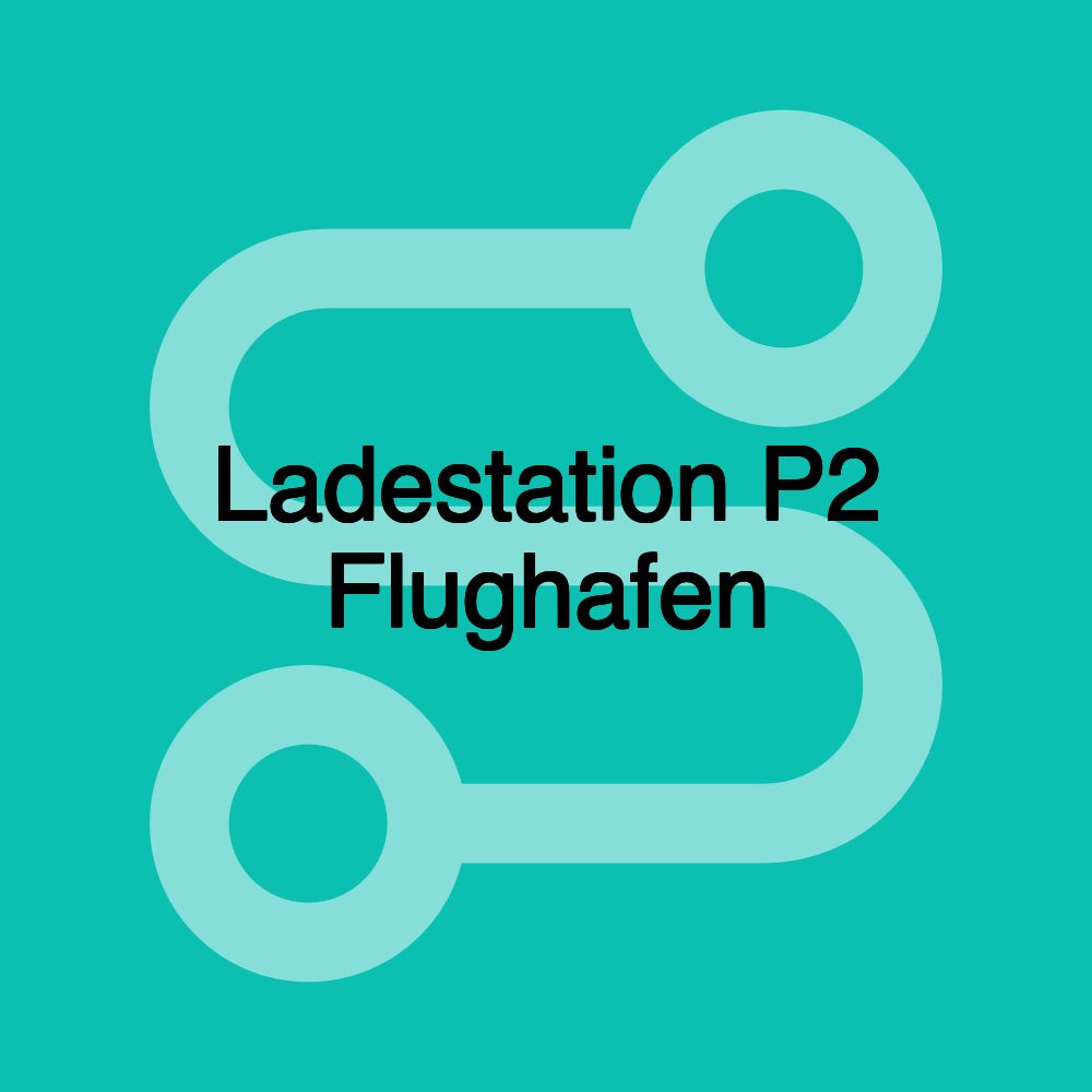 Ladestation P2 Flughafen