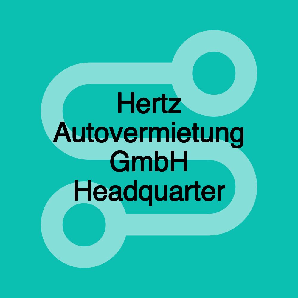 Hertz Autovermietung GmbH Headquarter