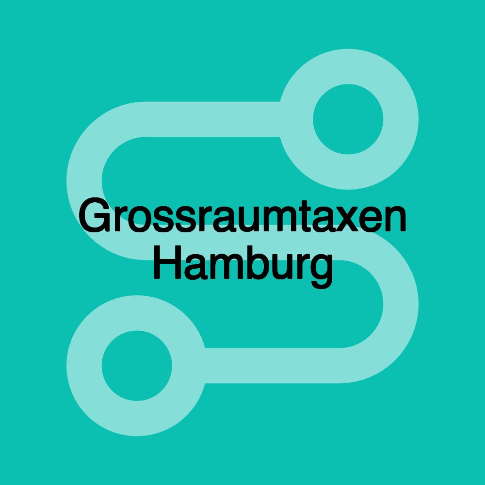 Grossraumtaxen Hamburg