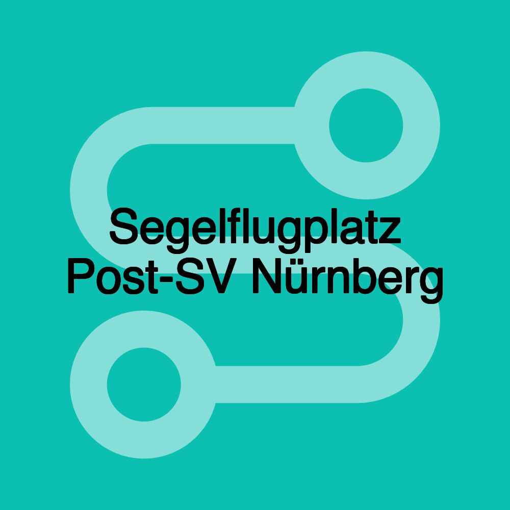 Segelflugplatz Post-SV Nürnberg