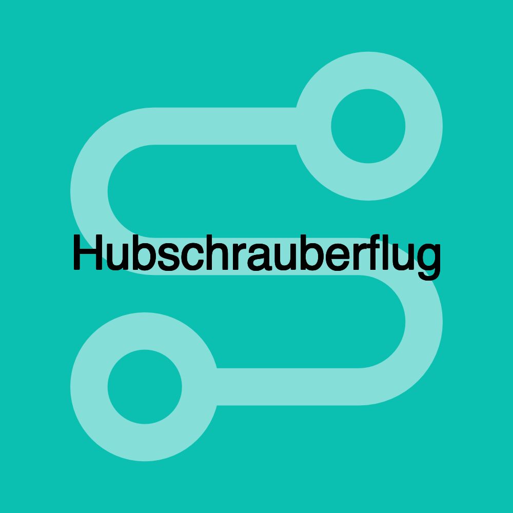 Hubschrauberflug