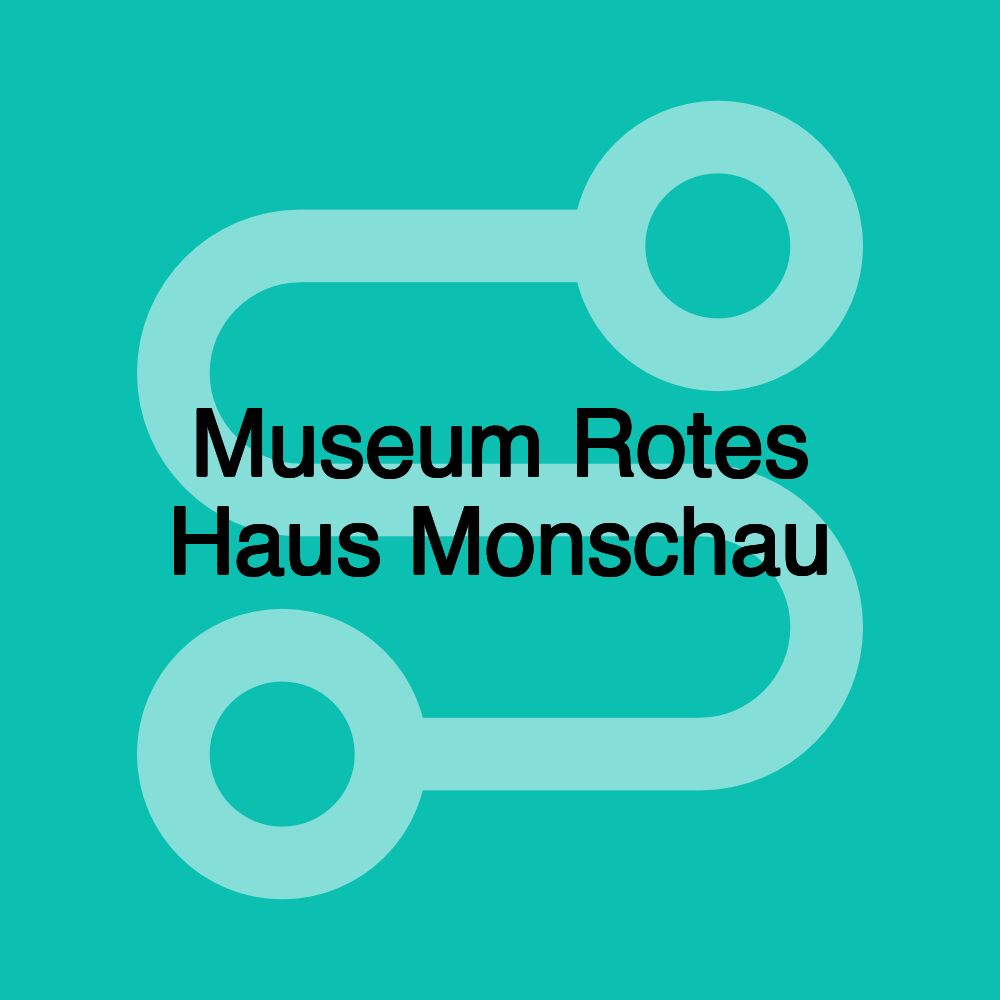 Museum Rotes Haus Monschau