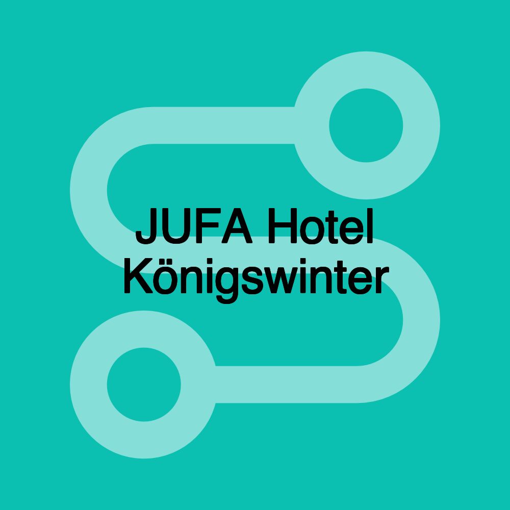 JUFA Hotel Königswinter