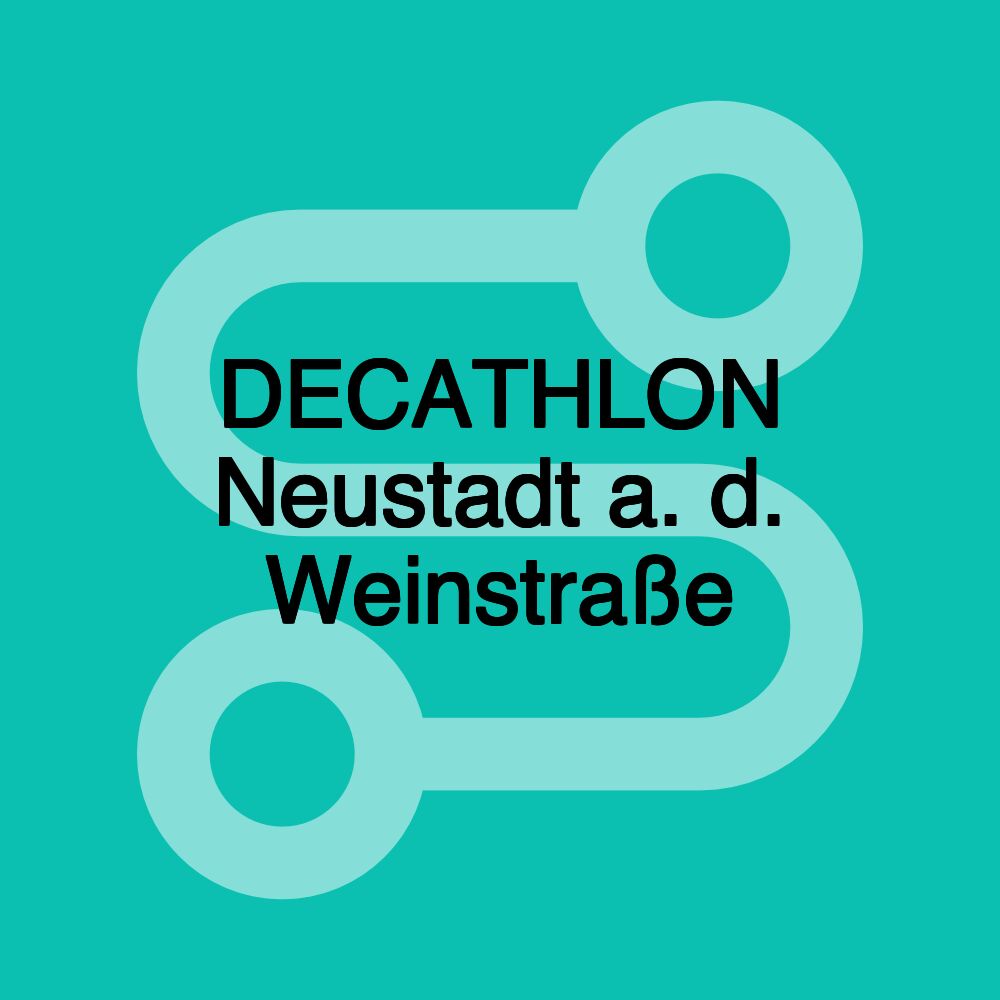 DECATHLON Neustadt a. d. Weinstraße