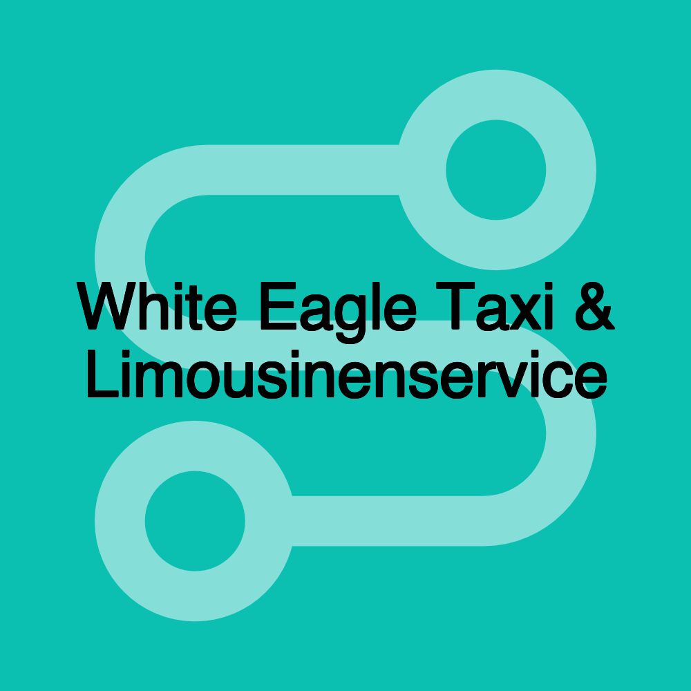 White Eagle Taxi & Limousinenservice