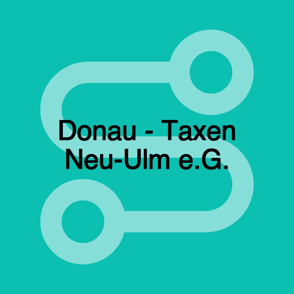 Donau - Taxen Neu-Ulm e.G.