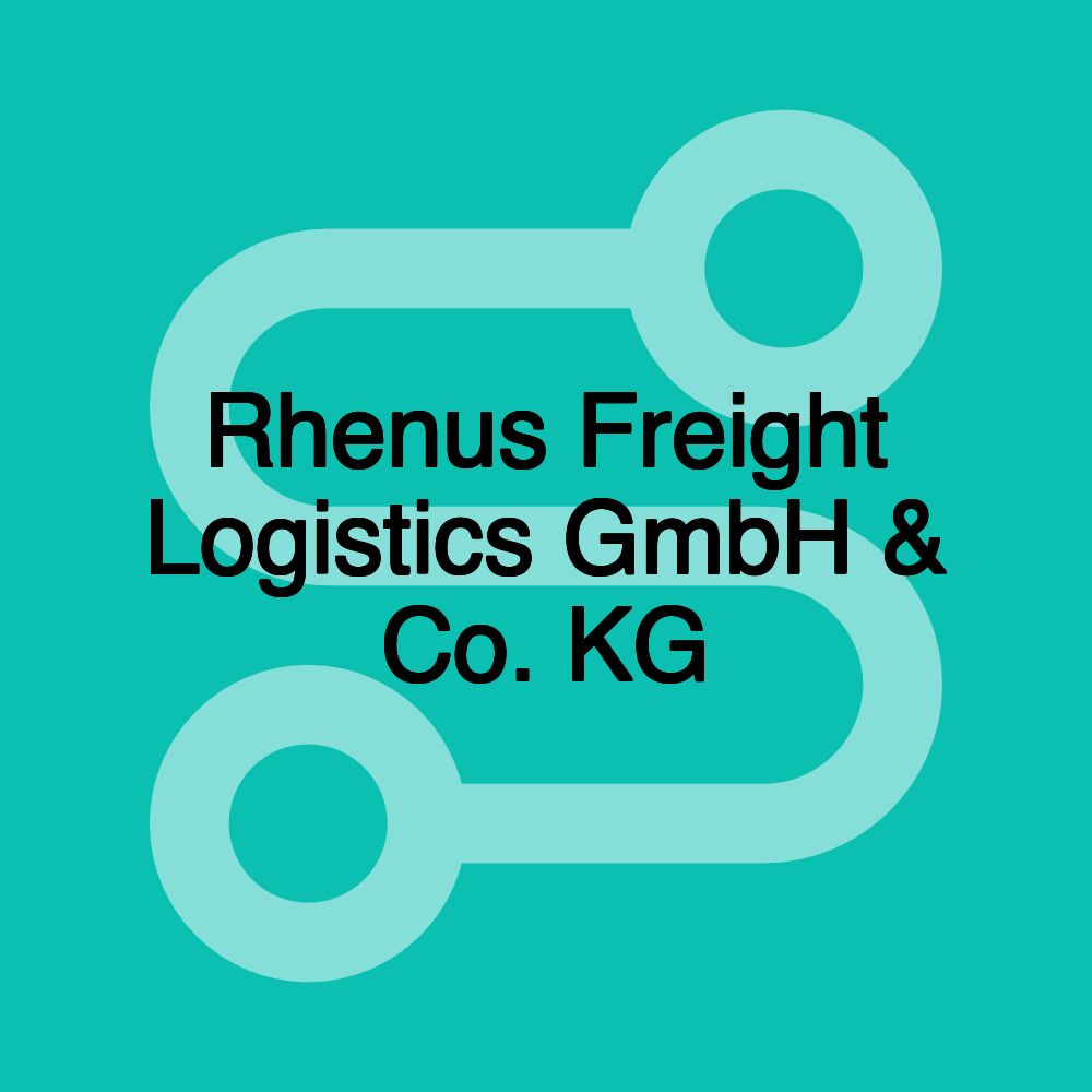 Rhenus Freight Logistics GmbH & Co. KG