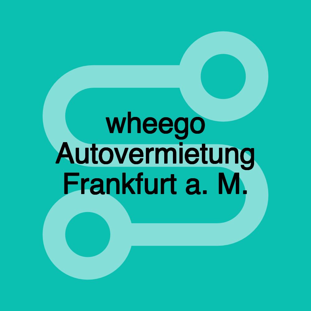 wheego Autovermietung Frankfurt a. M.