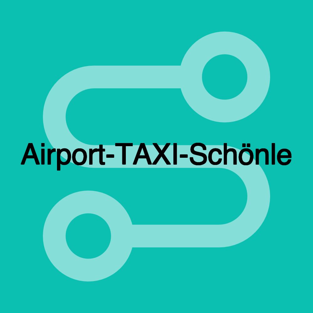 Airport-TAXI-Schönle