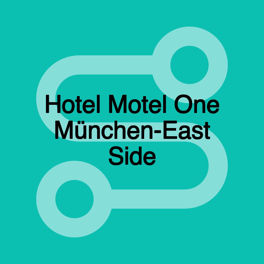 Hotel Motel One München-East Side