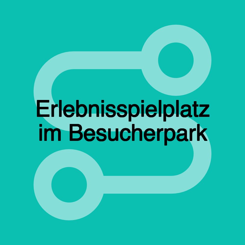 Erlebnisspielplatz im Besucherpark