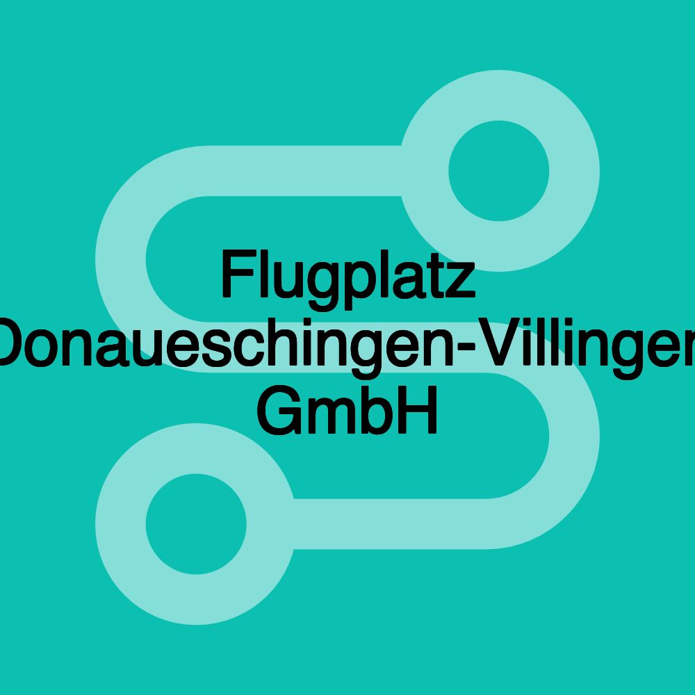 Flugplatz Donaueschingen-Villingen GmbH