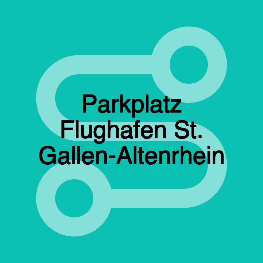 Parkplatz Flughafen St. Gallen-Altenrhein