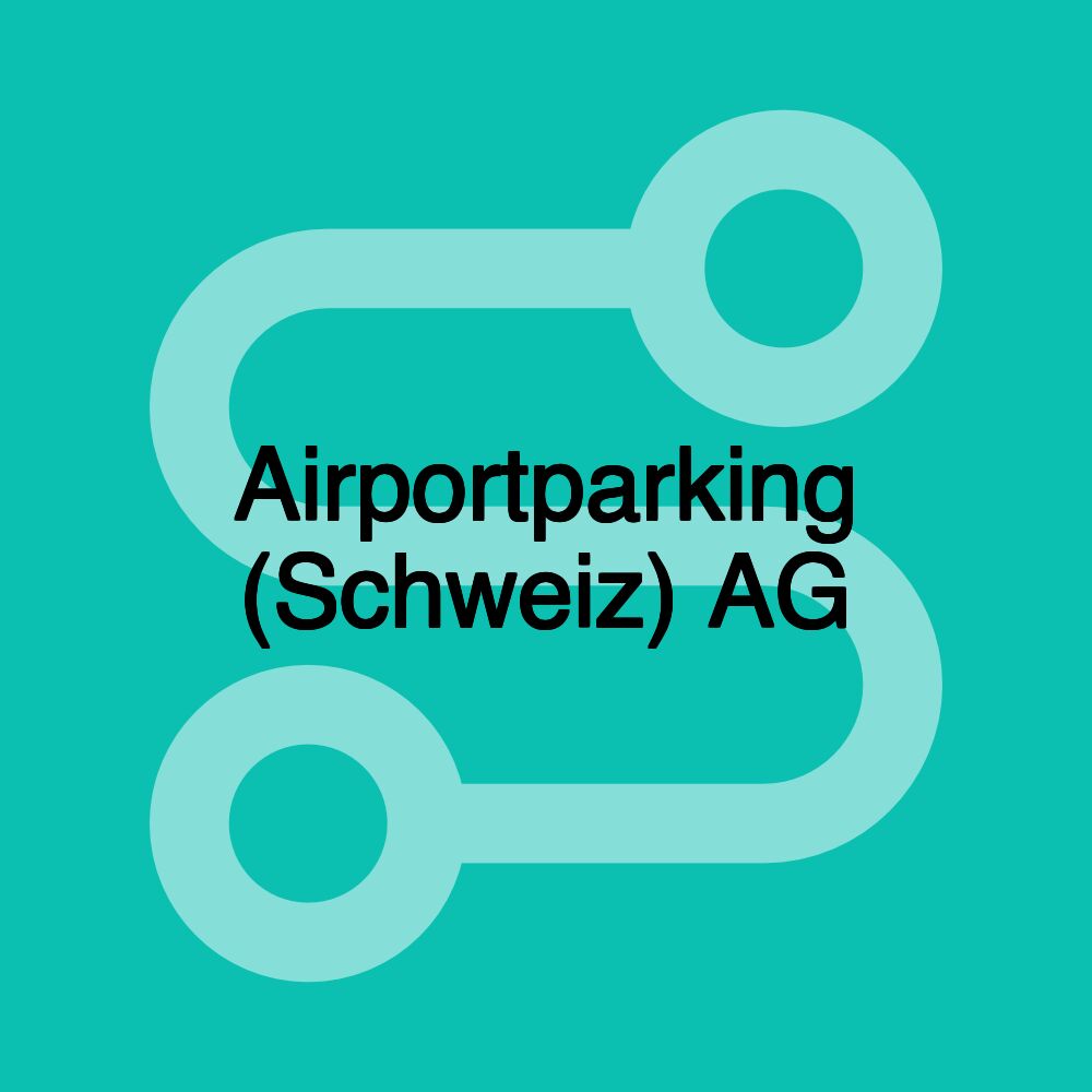 Airportparking (Schweiz) AG