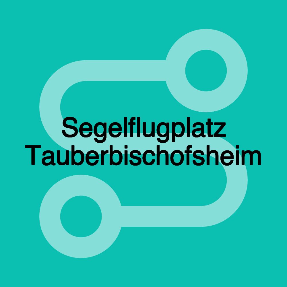 Segelflugplatz Tauberbischofsheim