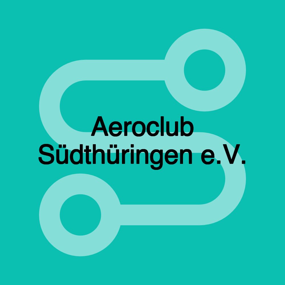 Aeroclub Südthüringen e.V.