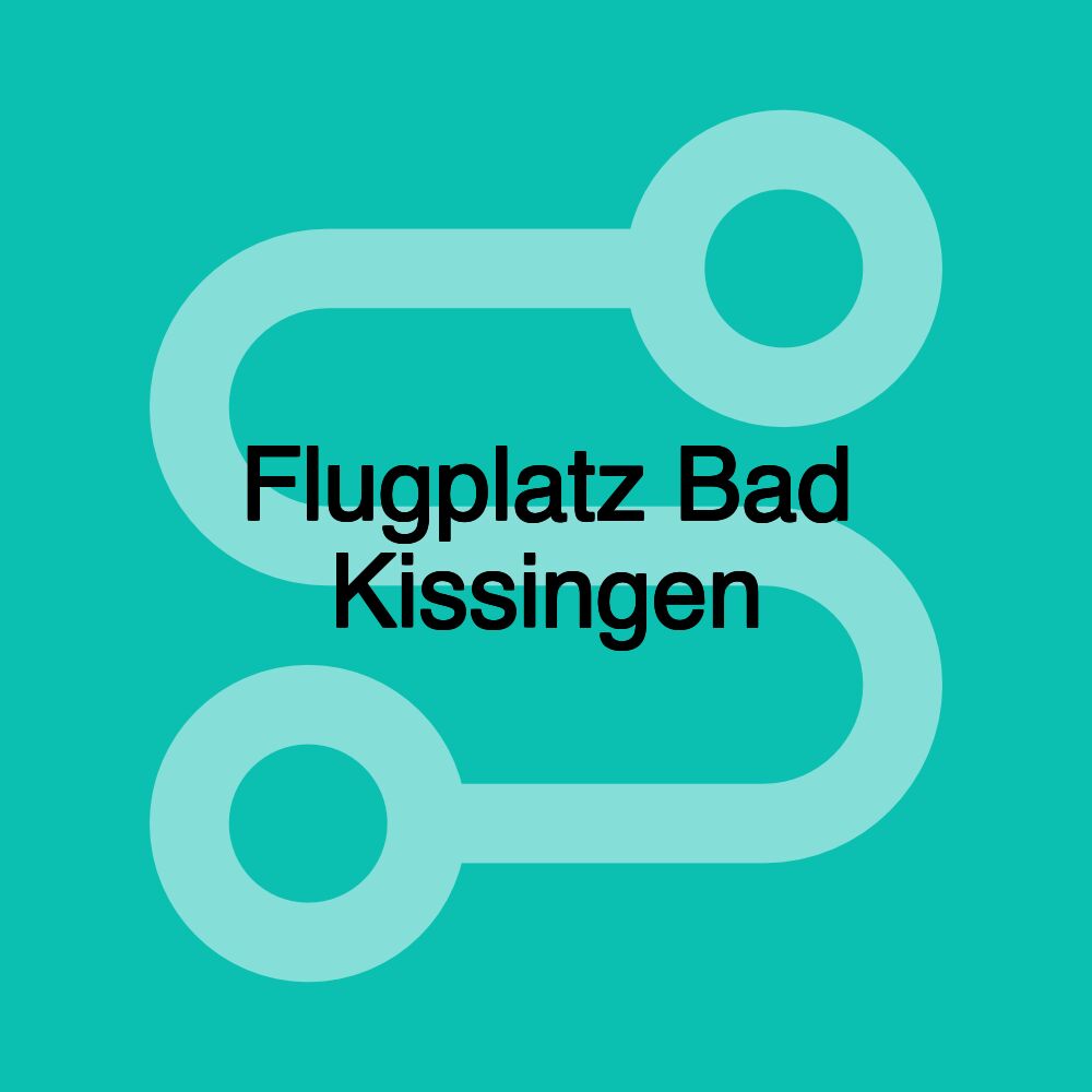 Flugplatz Bad Kissingen