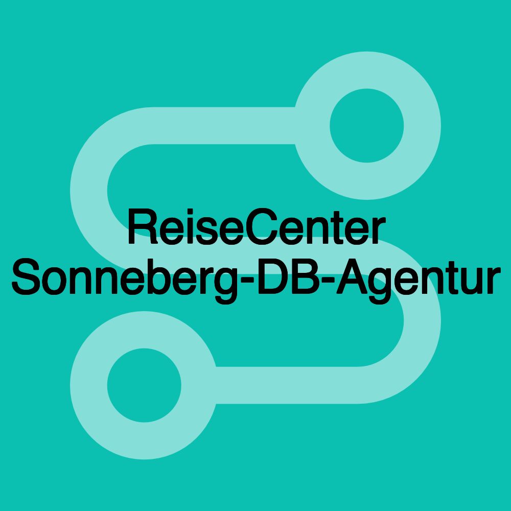 ReiseCenter Sonneberg-DB-Agentur