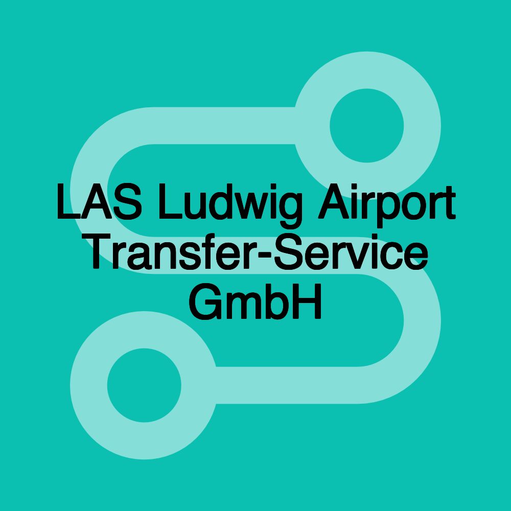 LAS Ludwig Airport Transfer-Service GmbH