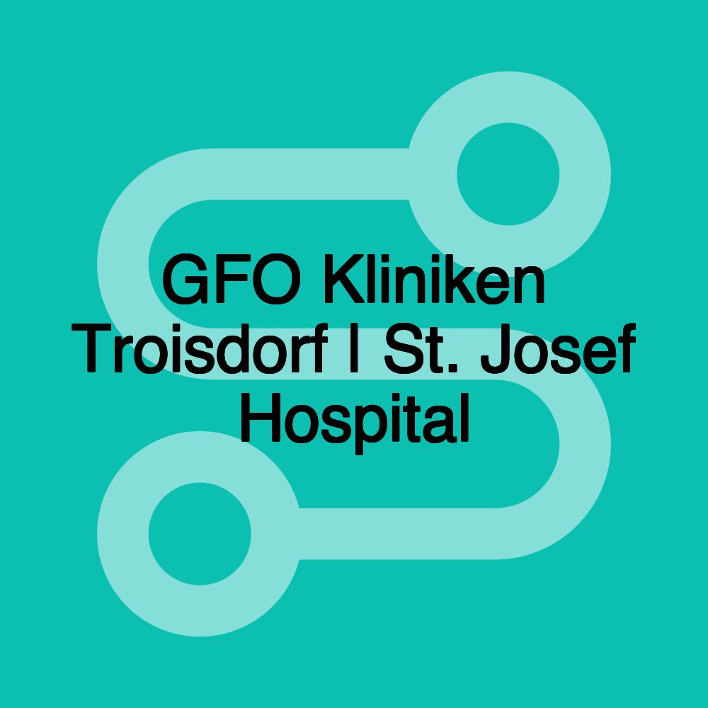 GFO Kliniken Troisdorf | St. Josef Hospital