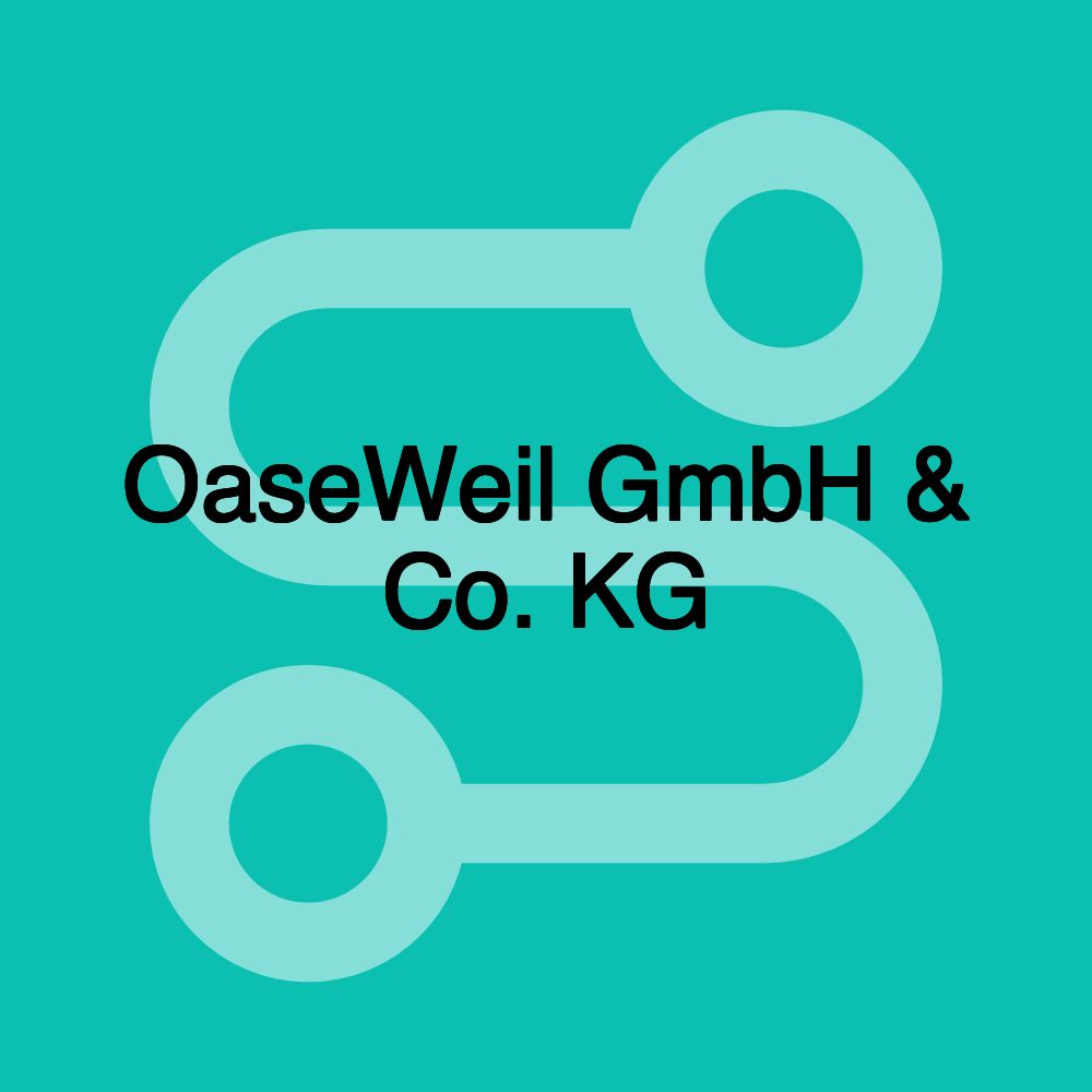 OaseWeil GmbH & Co. KG