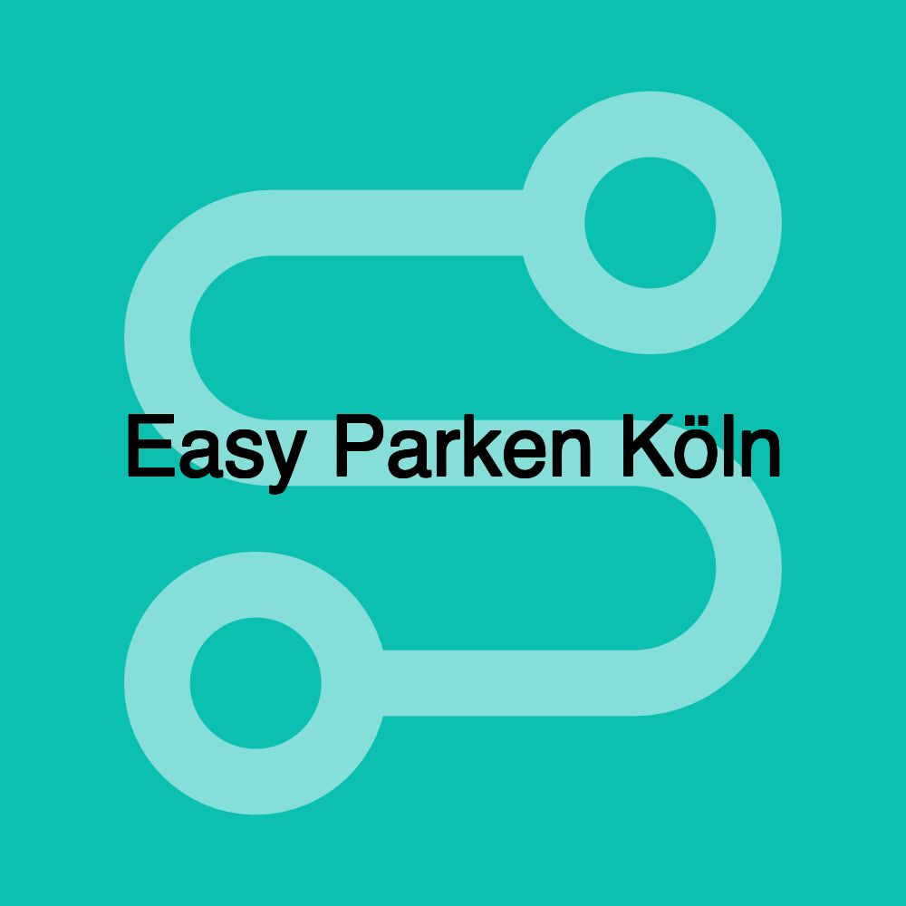 Easy Parken Köln