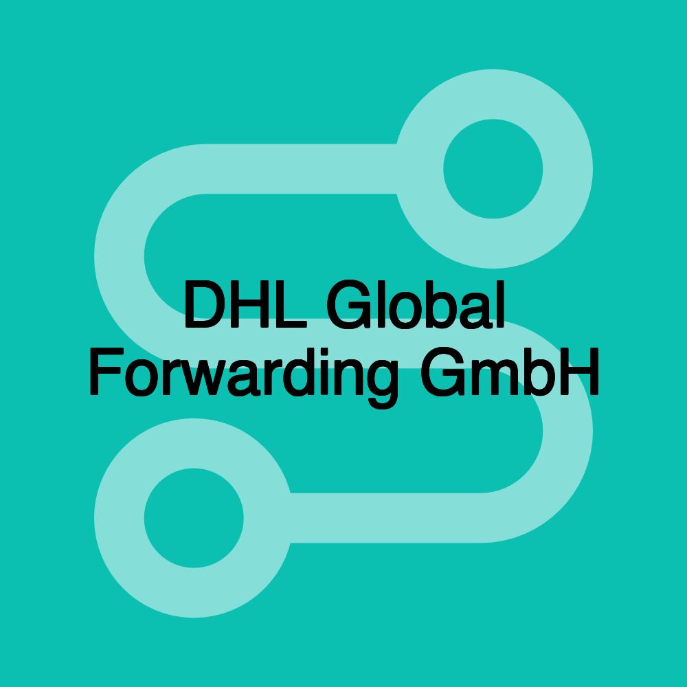 DHL Global Forwarding GmbH