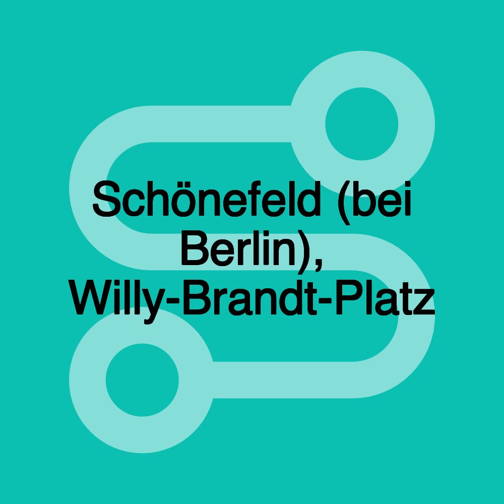 Schönefeld (bei Berlin), Willy-Brandt-Platz