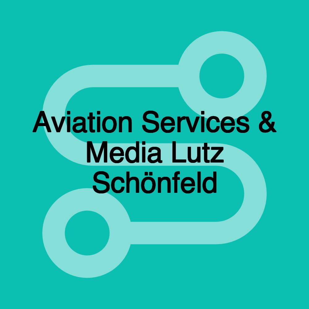 Aviation Services & Media Lutz Schönfeld