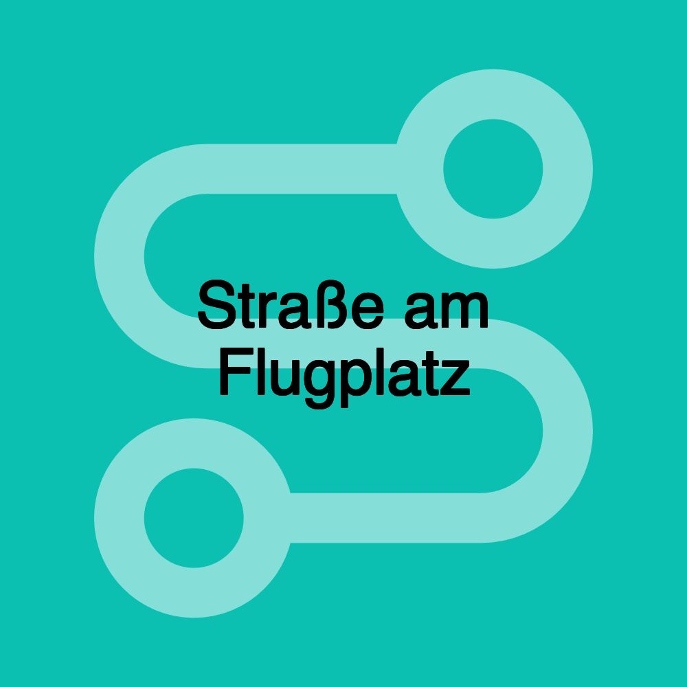 Straße am Flugplatz