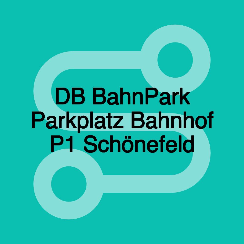 DB BahnPark Parkplatz Bahnhof P1 Schönefeld