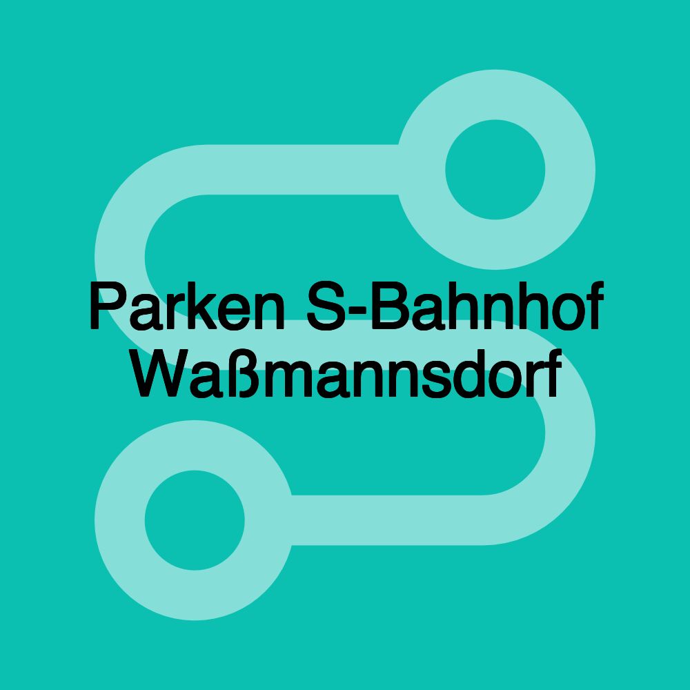 Parken S-Bahnhof Waßmannsdorf