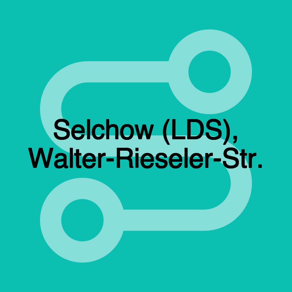 Selchow (LDS), Walter-Rieseler-Str.