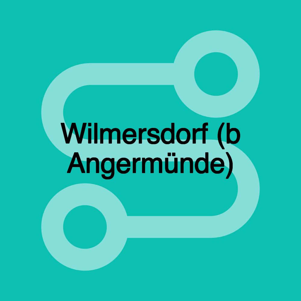 Wilmersdorf (b Angermünde)