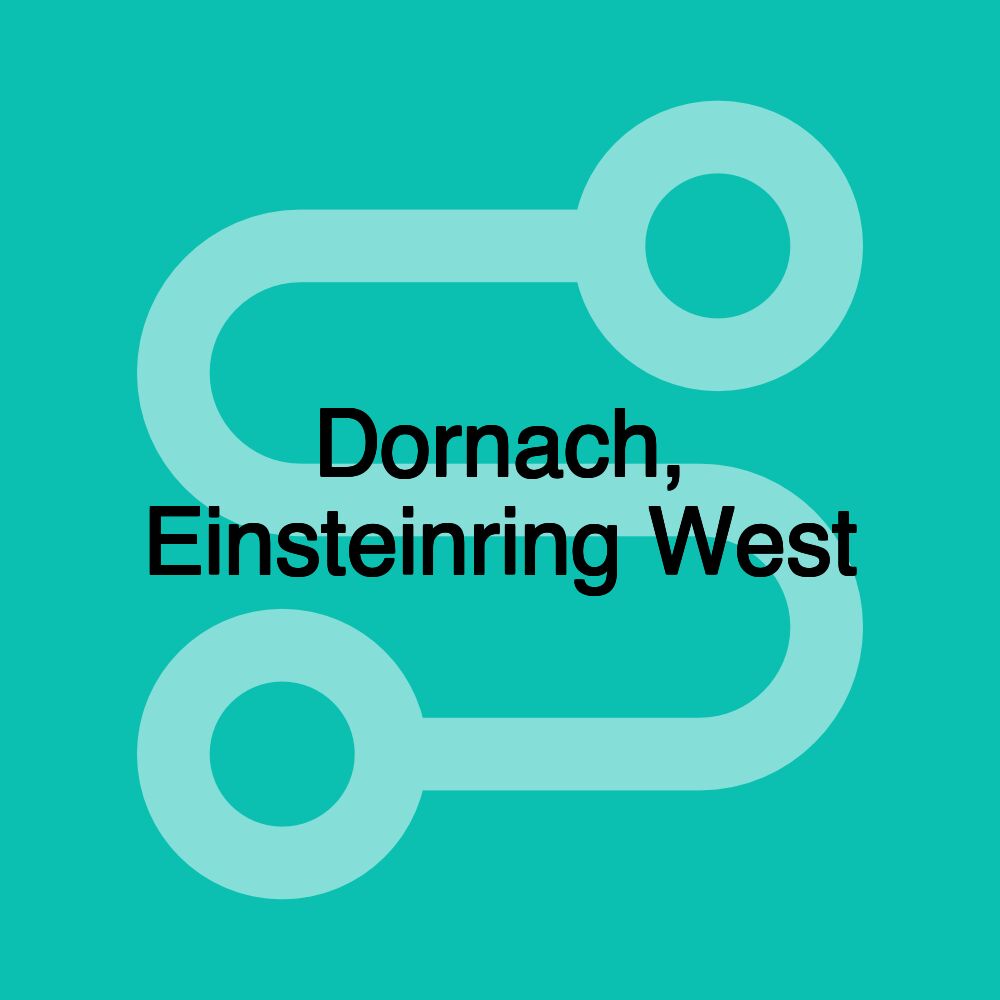 Dornach, Einsteinring West