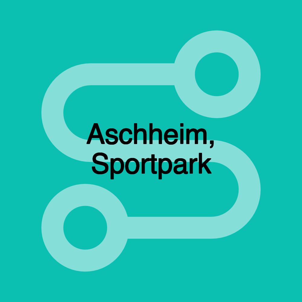 Aschheim, Sportpark